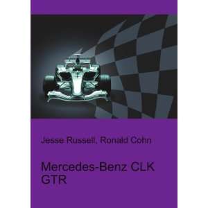  Mercedes Benz CLK GTR Ronald Cohn Jesse Russell Books