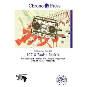  107.8 Radio Jackie (9786200730473) Pollux Évariste Kjeld 