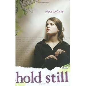  Hold Still [Hardcover] Nina LaCour Books