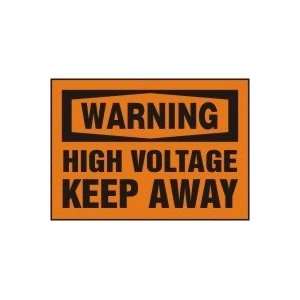  WARNING HIGH VOLTAGE KEEP AWAY 7 x 10 Aluminum Sign 