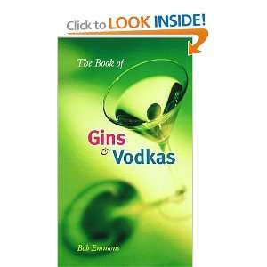  The Book of Gins and Vodkas A Complete Guide [Hardcover 