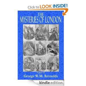 THE MYSTERIES OF LONDON (Volume II) George W. M. Reynolds  
