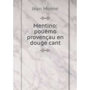    Mentino pouÃ¨mo provenÃ§au en douge cant Jean MonnÃ© Books