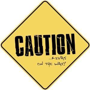   CAUTION  RIVAS ON THE WAY  CROSSING SIGN