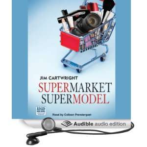 Supermarket Supermodel (Audible Audio Edition) Jim 