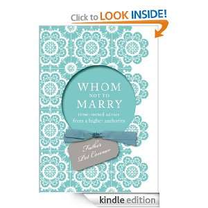 Whom Not to Marry Father Pat Connor  Kindle Store