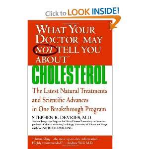  Doctor May Not Tell You About(TM)  Cholesterol The Latest Natural 