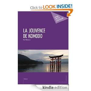 La Jouvence de Komodo (French Edition) Max Maxence  