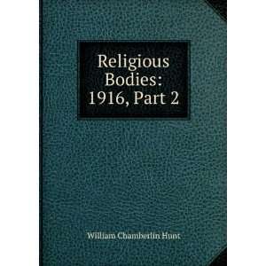    Religious Bodies 1916, Part 2 William Chamberlin Hunt Books