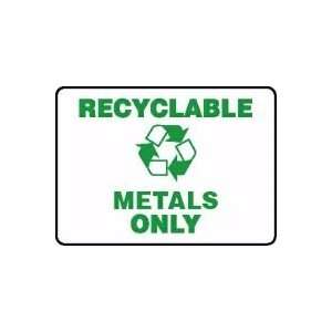  RECYCLABLE METALS ONLY (W/GRAPHIC) 10 x 14 Adhesive Dura 