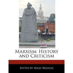    Marxism History and Criticism (9781171160731) Miles Branum Books