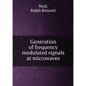   frequency modulated signals at microwaves Ralph Bennett Neal Books