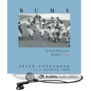  Bums An Oral History of the Brooklyn Dodgers (Audible 