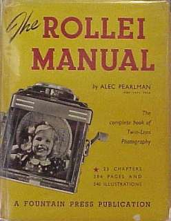 THE ROLLEI MANUAL   ALEC PEARLMAN   1ST EDITION   RARE  