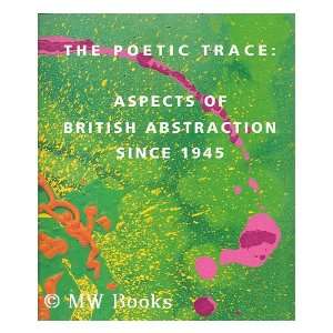   Abstraction Since 1945 / Essay by Mel Gooding Mel Gooding Books
