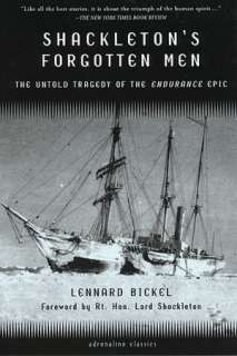 Shackletons Forgotten Men The Untold Tragedy of the Endurance Epic 