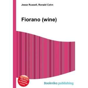 Fiorano (wine) Ronald Cohn Jesse Russell  Books