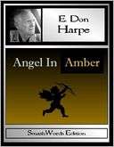 Angel In Amber E. Don Harpe