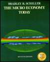 The Micro Economy Today, (0070577161), Bradley R. Schiller, Textbooks 