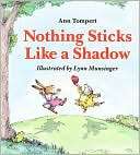 Nothing Sticks Like a Shadow Ann Tompert