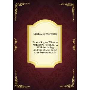   of Miss Sarah Alice Worcester, A.M. Sarah Alice Worcester Books