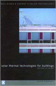 Solar Thermal Technologies for Buildings The State of the Art 