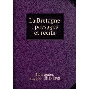    paysages et rÃ©cits EugÃ¨ne, 1818 1898 Balleyguier Books