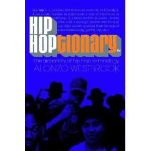  Hip Hoptionary Alonzo Westbrook Books