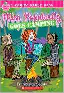 Miss Popularity Goes Camping (Candy Apple Series #17)