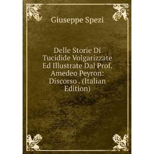   . Amedeo Peyron Discorso . (Italian Edition) Giuseppe Spezi Books