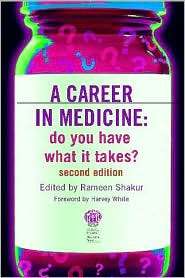 Career in Medicine Do You Have What It Takes?, (1853156337), Rameen 