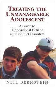 Treating The Unmanageable Adolescent, (1568216300), Neil I. Bernstein 