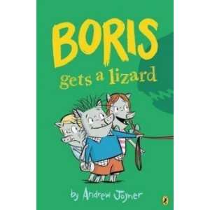  Boris Gets a Lizard Joyner Andrew Books
