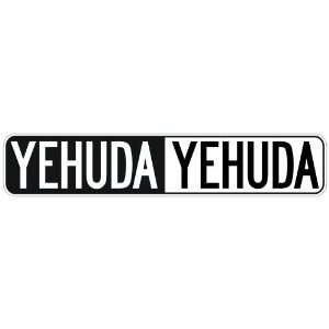   NEGATIVE YEHUDA  STREET SIGN