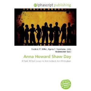  Anna Howard Shaw Day (9786132786869) Books