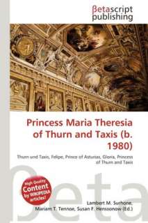   Princess Maria Theresia Of Thurn And Taxis (B. 1980 