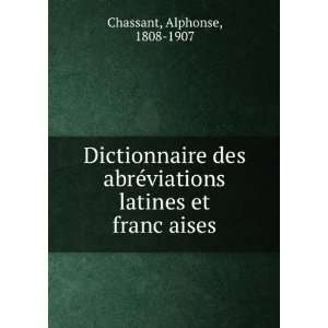   latines et francÌ§aises Alphonse, 1808 1907 Chassant Books