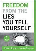 Freedom From the Lies You Tell Yourself (Ebook Short)