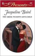The Greek Tycoons Love Child Jacqueline Baird