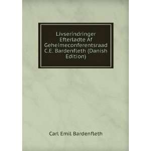   Bardenfleth (Danish Edition) Carl Emil Bardenfleth Books