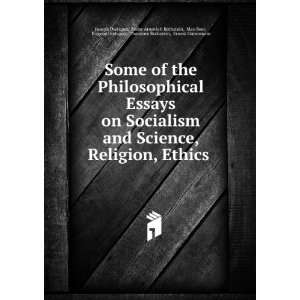  Some of the Philosophical Essays on Socialism and Science 