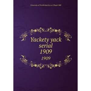  Yackety yack serial. 1909 University of North Carolina at 