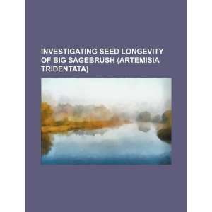   (Artemisia tridentata) (9781234120047) U.S. Government Books