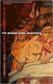 The Magna Carta Manifesto Liberties and Commons for All, (0520260007 