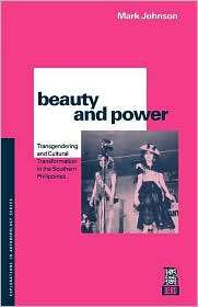 Beauty and Power (Explorations in Anthropology Series), (1859739253 