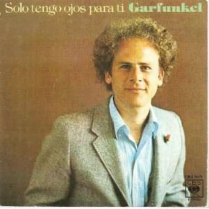  Garfunkel I Only Have Eyes For You Spain 45 W/PS Music