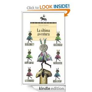 La última aventura (Spanish Edition) Francisco Domene  