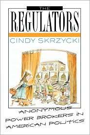 Regulators, (0742519082), Cindy Skrzycki, Textbooks   