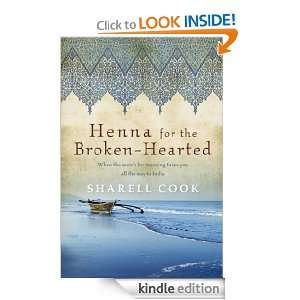 Henna for the Broken Hearted Sharell Cook  Kindle Store