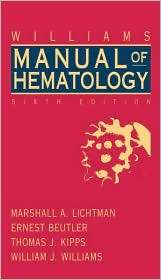 Williams Clinical Manual Of Hematology, (0071399135), Marshall 